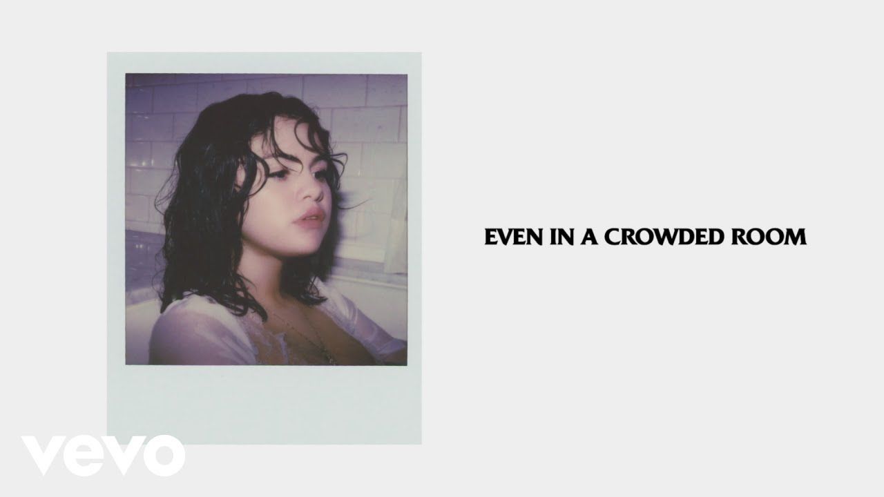 Selena Gomez – Crowded Room (Official Lyrics) ft. 6LACK