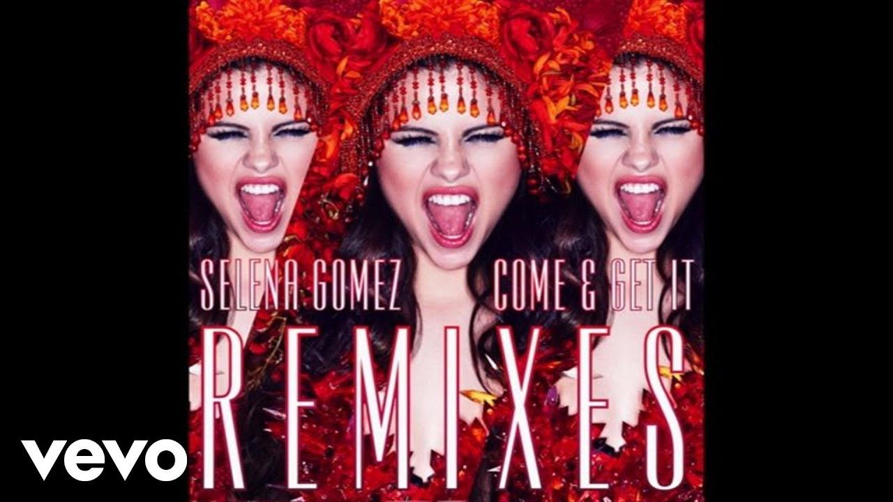 Selena Gomez – Come & Get It (Dave Audé Club Remix) [Audio]