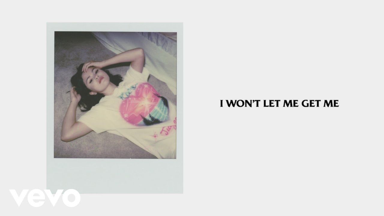 Selena Gomez – Let Me Get Me (Official Lyrics)